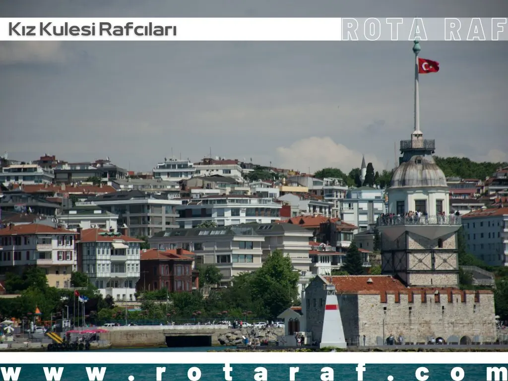 kız kulesi rafcıları
